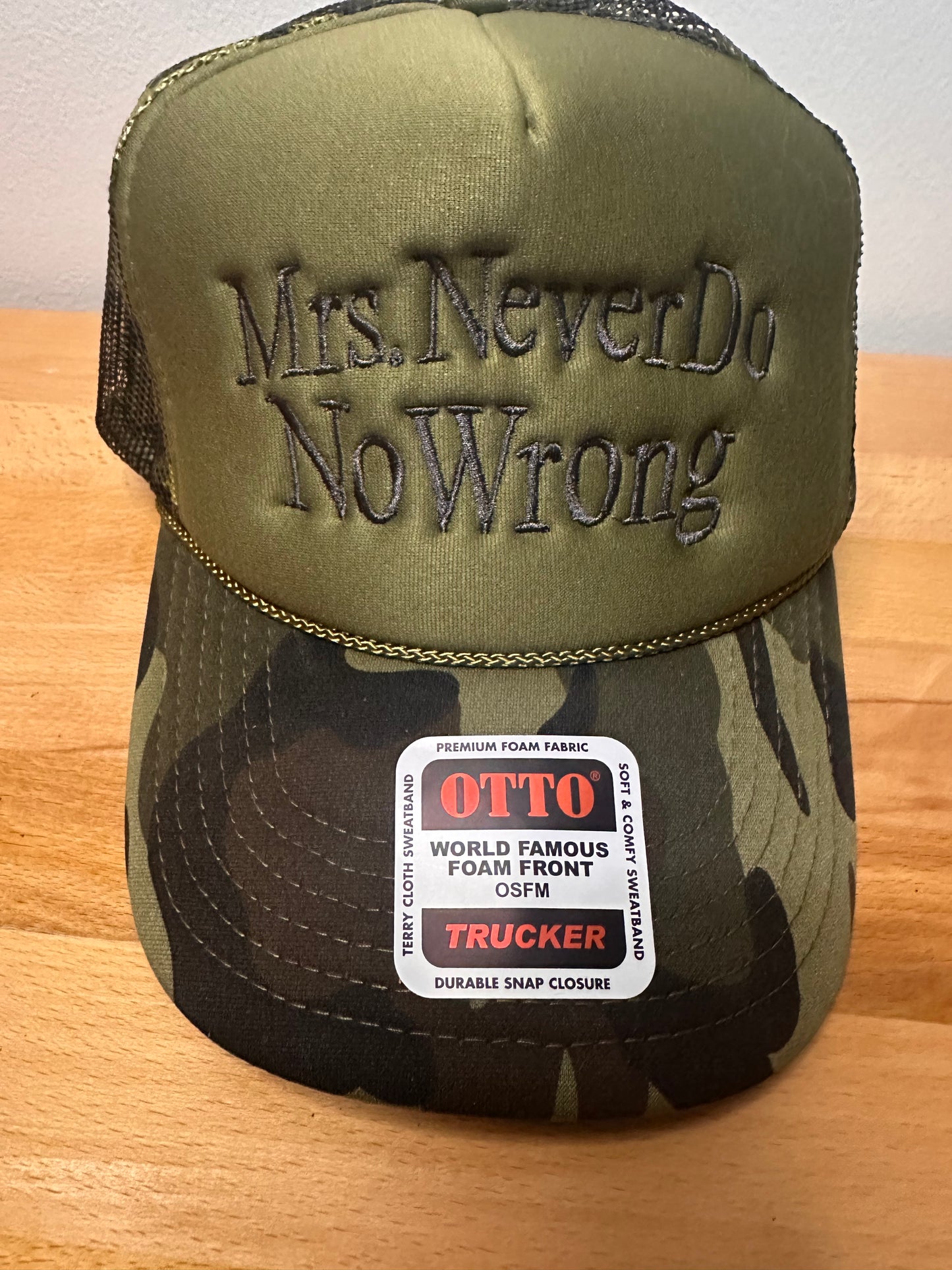 Mrs. Never do no wrong foam trucker hat