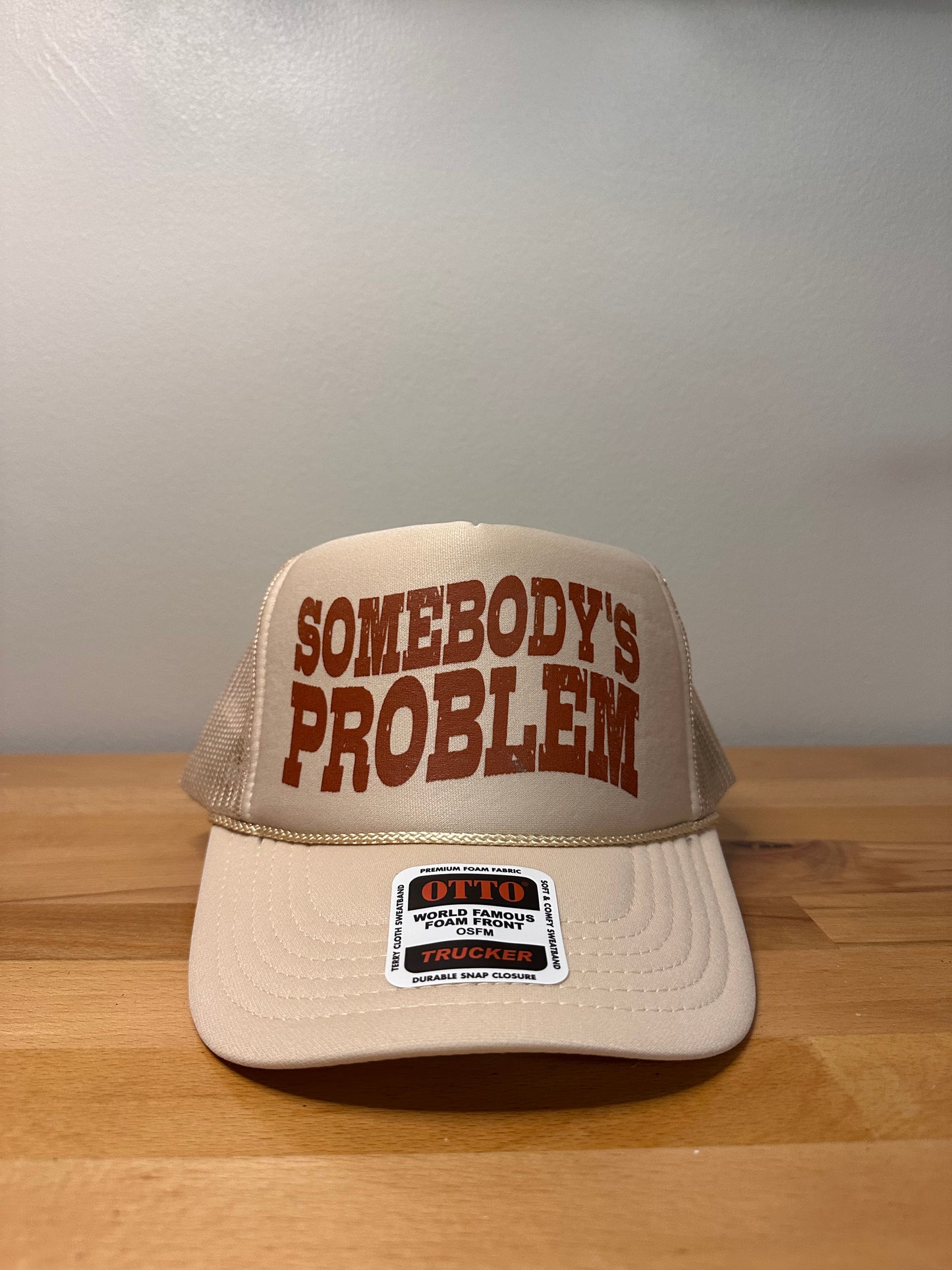 Somebody’s problem foam trucker hat (khaki)